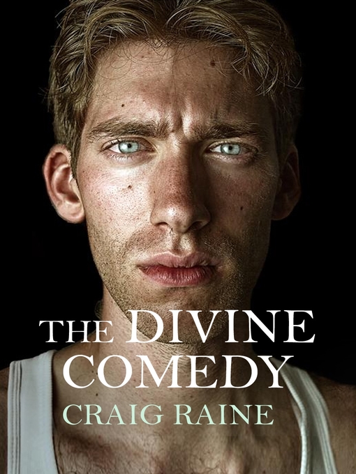 Title details for The Divine Comedy by Craig Raine - Available